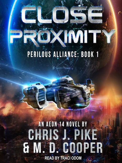Title details for Close Proximity by M. D. Cooper - Available